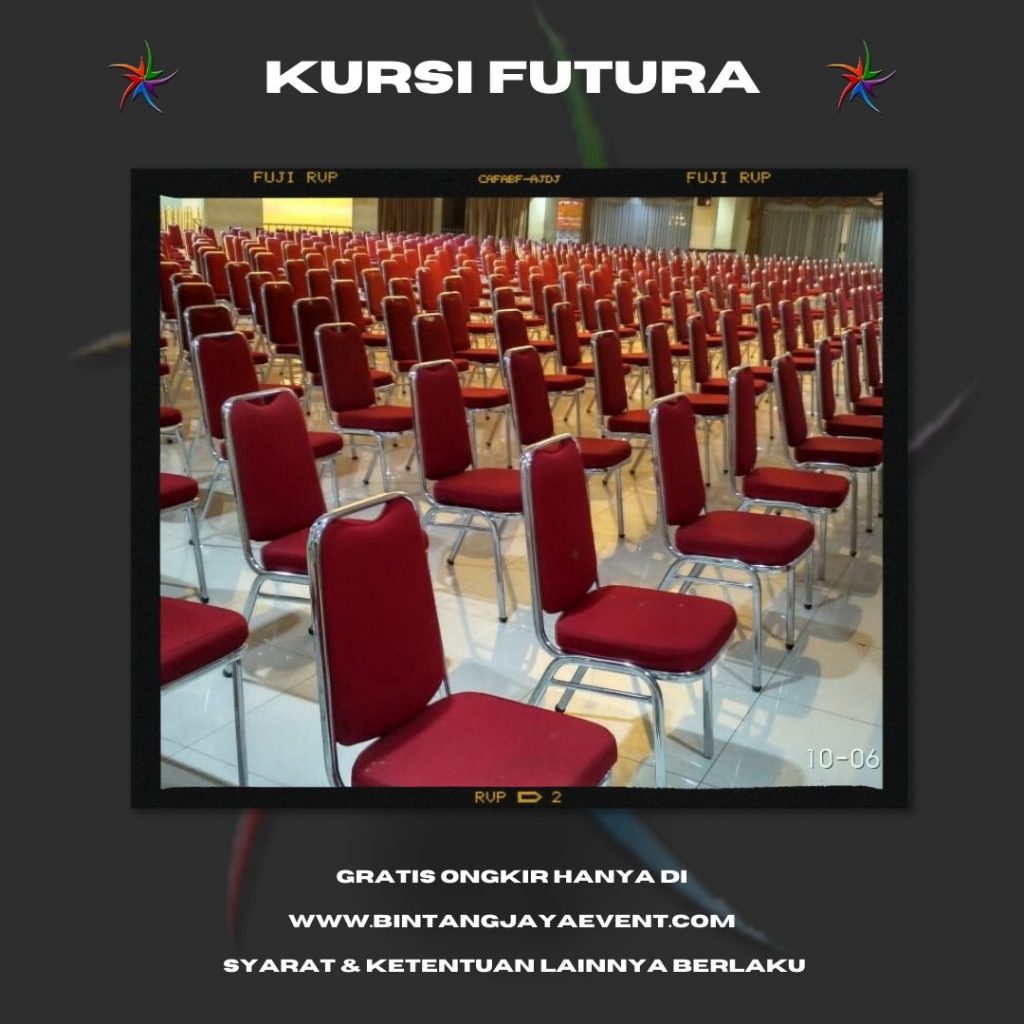 Sewa Kursi Futura di Bekasi Utara Pelayanan 24Jam Murah Terbesar Era New Normal