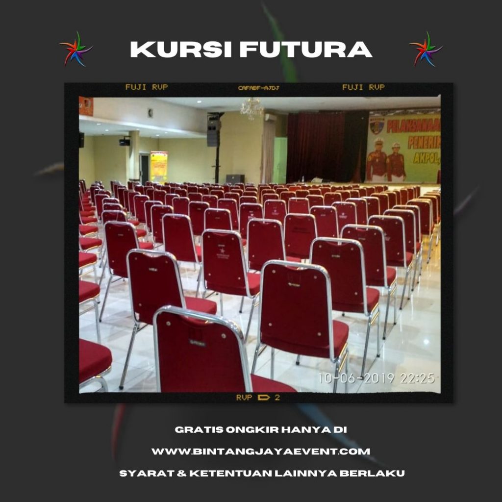 Sewa Kursi Futura di Bekasi Utara Pelayanan 24Jam Murah Terbesar Era New Normal