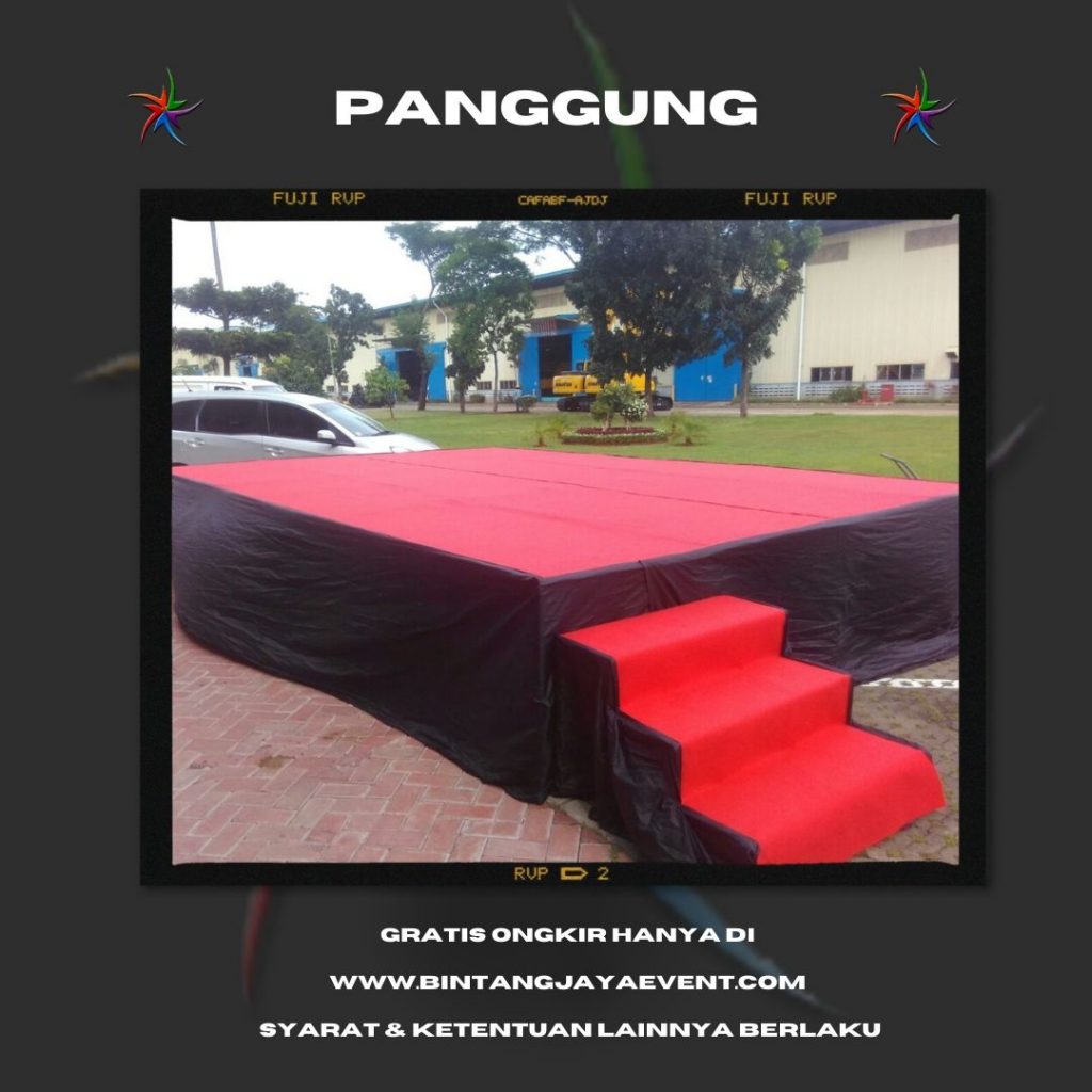 Sewa Panggung Permeter Di Menteng Pelayanan Ramah Murah dan Terlengkap