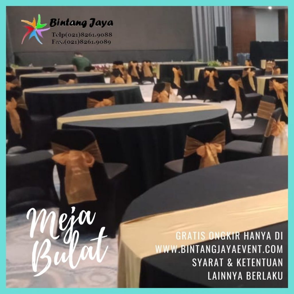 Sewa Meja Bulat Kualitas Terbaik dengan Tim Profesional